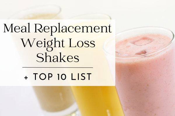 best 10 meal replacement shakes
